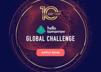 Call For Applications: Hello Tomorrow Global Challenge 10th edition ( Up to 150k€ cash prizes)