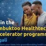 Call For Applications: UNDP timbuktoo HealthTech Startup Accelerator Program 2024 (up to $100,000)