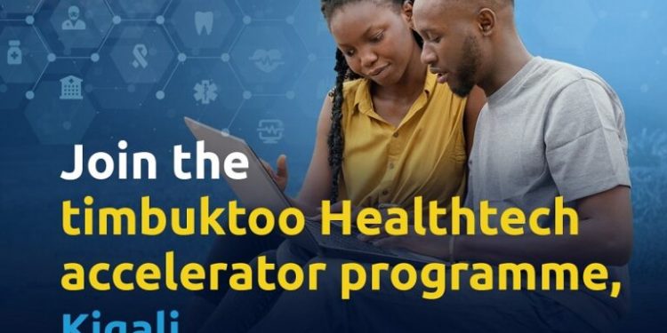 Call For Applications: UNDP timbuktoo HealthTech Startup Accelerator Program 2024 (up to $100,000)