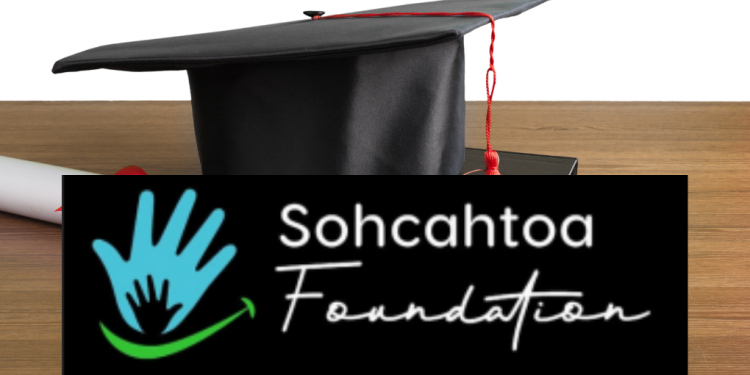 Call For Applications: SOHCAHTOA Foundation Undergraduate Scholarship 2024 For Nigerians ( N250,000 per Year Till Graduation)