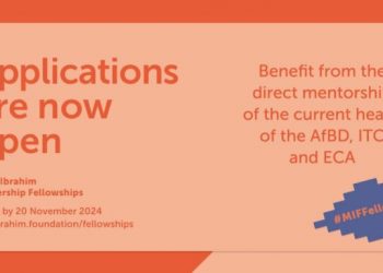 Call For Applications: Mo Ibrahim Leadership Fellowship 2025 ($100,000 stipend)