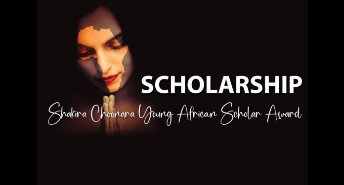 Call For Applications: 2024 Shakira Choonara Scholarship Award for Africans