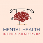 Mental Health of an Entrepreneur: How to Maintain Well-being in the Fast-Paced World of Business