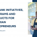 15+ Bank Initiatives, Programs and Products for Nigerian Entrepreneurs