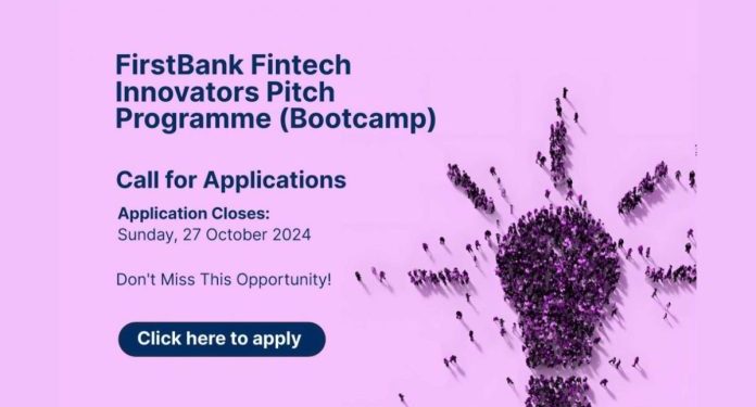 Call For Applications: FirstBank Fintech Innovators Challenge 2024