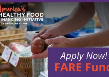Call For Applications: HFFI Food Access and Retail Expansion Fund (HFFI FARE Fund) 2024-2025( up to $250,000 Grant)