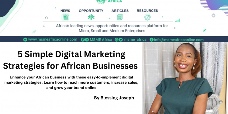 5 Simple Digital Marketing Strategies for African Businesses