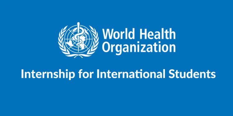 Call For Applications: World Health Organization (WHO) Internship Program