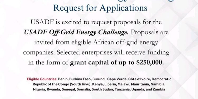 Call For Applications: The U.S. African Development Foundation (USADF) Off-grid Energy Challenge ( Grant Capital of Up to $250,000)