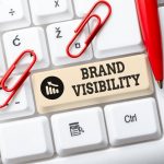 21 Ways to Increase Your Brand Visibility