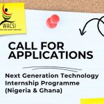 Call for Applications: WACSI Next Generation Technology Internship Program 2025 (Paid)