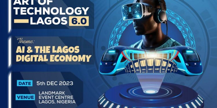 Art of Technology Lagos Returns for Its 6th Edition, Exploring the Future of AI in Lagos’ Digital Landscape, Register Now