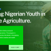 Call For Applications: Green Money Project Agriculture Empowerment For young Nigerian in Agribusiness