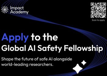 Call for Applications: Global AI Safety Fellowship 2025 (Fully Funded Fellowship, Living Expenses, Research Expenses)