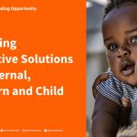 Call For Applications: Grand Challenges Nigeria Advancing Innovative Solutions for Maternal, Newborn and Child Health( N60 Million per grant)