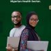 Call For Applications: National Health Fellows Program For Nigerians (Stipend Available)