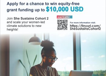 Call For Applications: She Sustains Cohort 2 ( Up to $10,000 USD Grant)