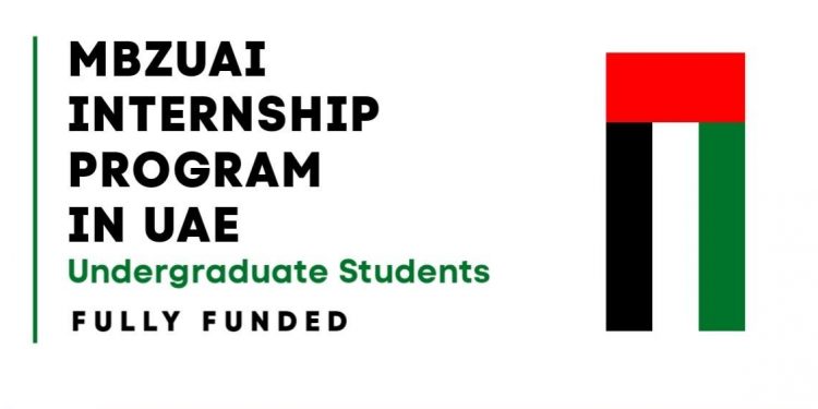 Call For Applications: MBZUAI Research Paid Internship Program 2025 (Fully Funded )