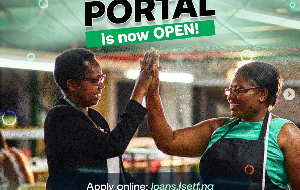 Call For Applications: LSETF MSME Loan (from N50,000 to as high as N5,000,000)