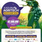 Call For Applications: Kaduna Agritech Bootcamp 2025 (Up to N2 Million Grant)