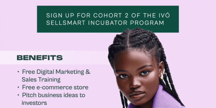 Call For Applications: IVÓ SellSmart Incubator Program For Young Fashion Entrepreneurs