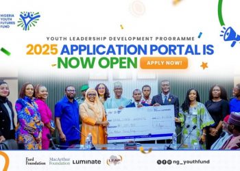 Call For Applications: Nigerian Youth Futures Fund Youth Leadership Development Program 2025 (Up to N2.5M in grants and other prizes)