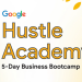 Call for Applications: Google Hustle Academy Business Bootcamp 2025 for African SMEs