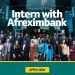 Call for Applications: African Export -Import Bank (Afreximbank) Internship Program 2026 for Africans(A Monthly Tax-free Stipend of $1000 and Housing Allowance of $500)