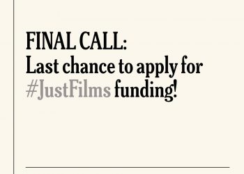 Call For Applications: Ford Foundation JustFilms Grants Program 2025 (Up to $100,000 Grant)