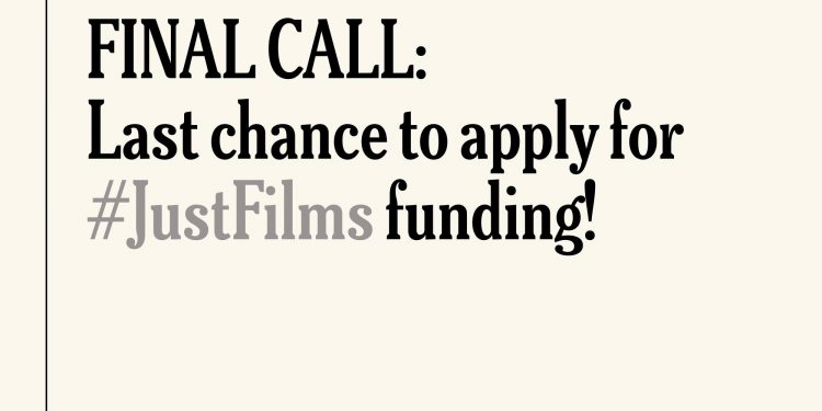 Call For Applications: Ford Foundation JustFilms Grants Program 2025 (Up to $100,000 Grant)