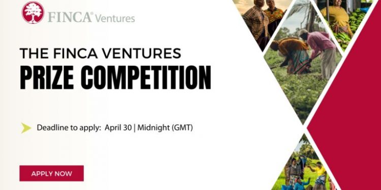 Call For Applications: FINCA Ventures Prize Competition 2025 for African Entrepreneurs (Over $100,000 Grant Prize)