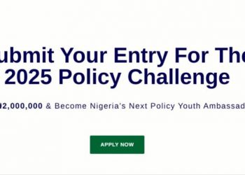 Call For Applications: Policy Challenge 2025 for Young Nigerians (Up to N2 Million Grand Prize)