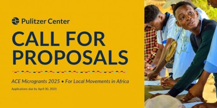 Call For Applications: Pulitzer Center Africa Climate and Environment Micro Grants 2025 (Up to $3,000 Grant)