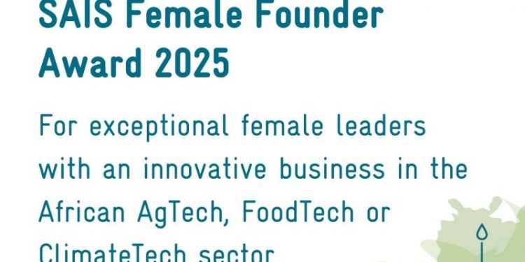 Call For Applications: SAIS Female Founder Award 2025 For African Women in AgTech, FoodTech or ClimateTech Businesses
