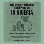 Call For Applications: NGO Support Initiative Grant Program in Nigeria (up to N5 Million Grant)