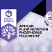 Call For Applications: African Plant Nutrition Phosphorus Fellowship 2025 (Up to $25,000 Grant Prizes)
