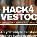 Call For Applications: Hack4Livestock For Nigerian Entrepreneurs, Startups and others (Up to N10 Million Prizes)