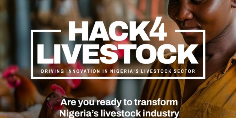 Call For Applications: Hack4Livestock For Nigerian Entrepreneurs, Startups and others (Up to N10 Million Prizes)