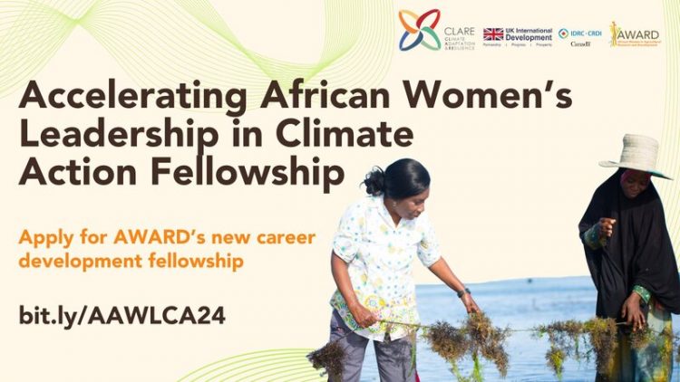 Call For Applications: AWARD Climate Action (ACA) Fellowship 2025 for High-Potential African Women