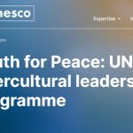Youth for Peace: UNESCO intercultural leadership programme