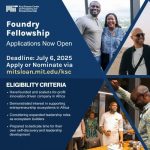 Call For Applications: MIT Kuo Sharper Center Foundry Fellowship 2025 for Africa-Based Entrepreneurs