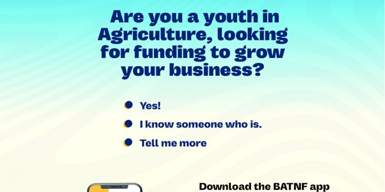 Call For Applications: BATNF Farmers for the Future Program 2025 (10Million Grant)