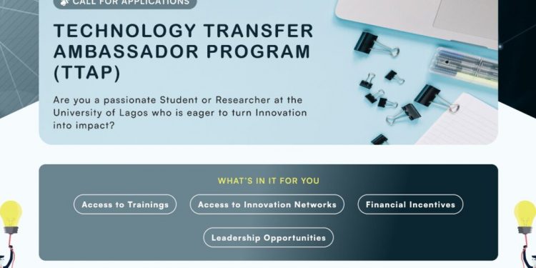 Call For Applications: UNILAG Technology Transfer Ambassador Program (TTAP) 2025 ( Stipends+ Mentorship + Certificates of recognition)
