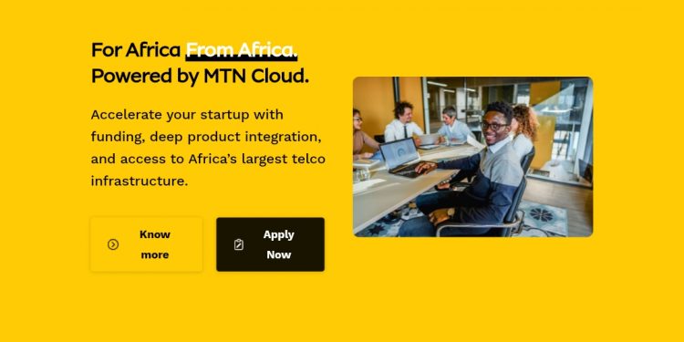 Call For Applications: MTN Cloud Accelerator Program 2025 for African Startups ( N 5Million Grants)