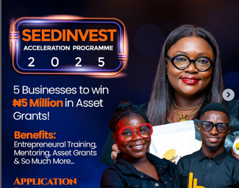 Call For Applications: SEEDINVEST Acceleration Program For Nigerian Entrepreneurs (Up to N5 Million in Asset Grants + 6-week online Training)