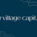 Village Capital Launches $4M Fund to Empower African Startups in Agritech, Clean Energy, Circular Economy, and Digital Finance.