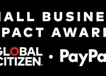 Call For Applications: Global Citizen/PayPal Small Business Impact Awards 2025 for Small Businesses and Social Enterprises ($25,000 Cash Prize)