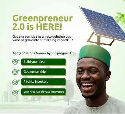 Call For Application: Greenprenuer 2.0 Incubation Program (Mentorship, Training, and Seed Funding)