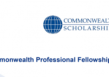 Call For Applications: Commonwealth Professional Fellowship 2026 (Full Sponsorship,£11,809 Stipends, Travel Costs)