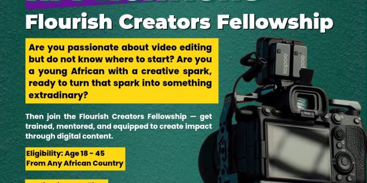 Call for Applications: Flourish Creators Fellowship 2025 for Africans